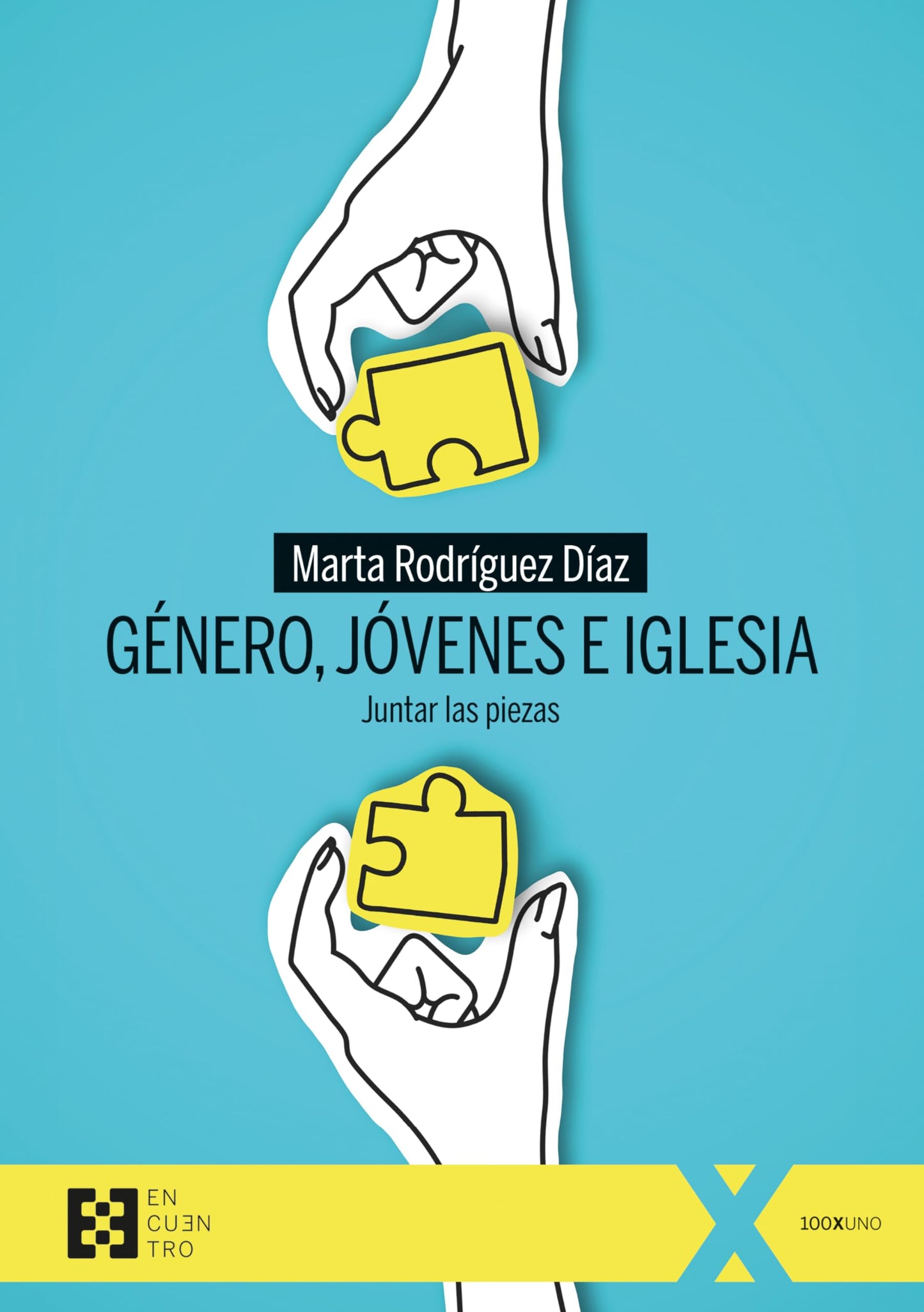 Libro: Género, jóvenes e Iglesia: Juntar las piezas: 129 (100xUNO)