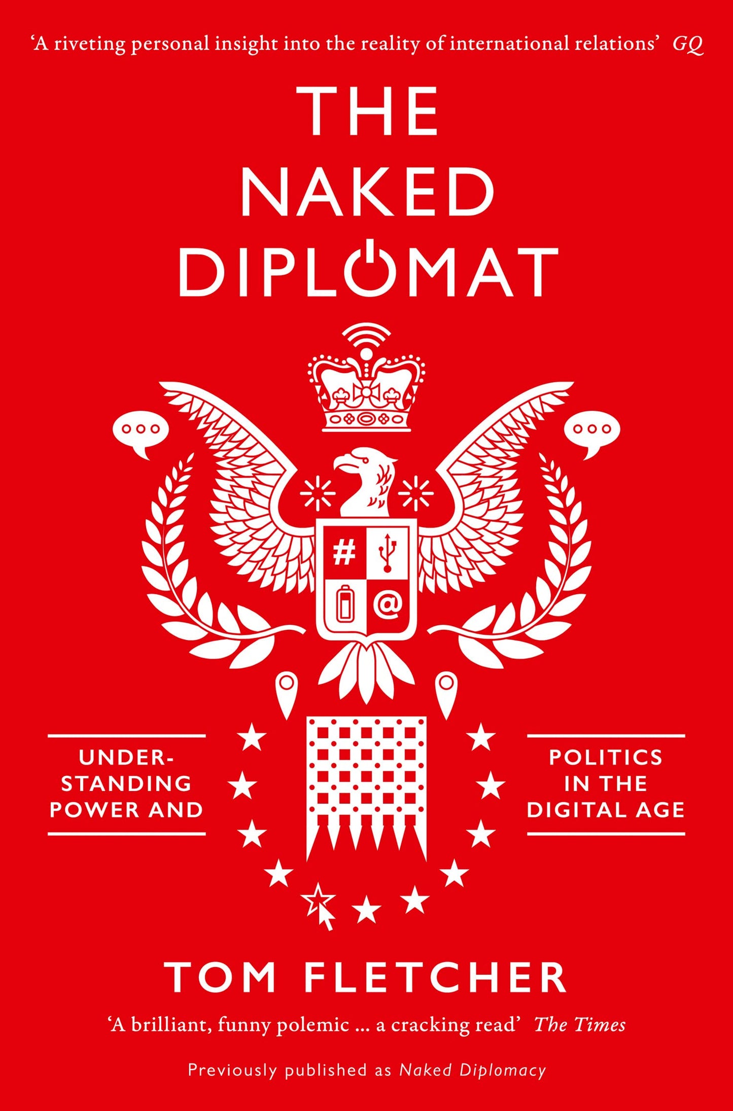 Libro: The Naked Diplomat: Understanding Power and Politics in the Digital Age