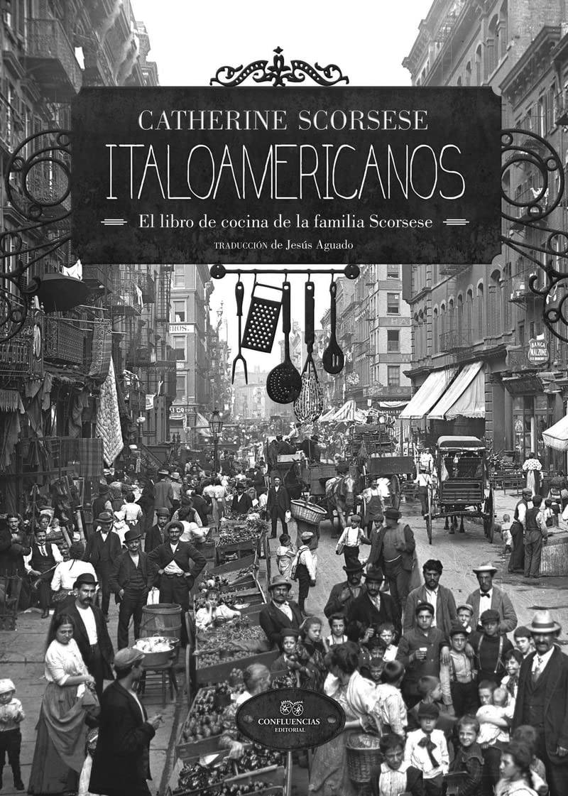 Libro: Italoamericanos: El libro de cocina de la familia Scorsese (Apeninos)