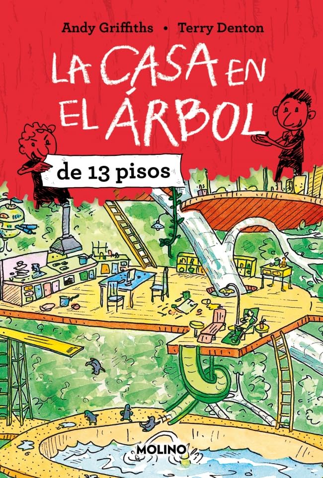 La casa en el árbol de 13 pisos (La casa en el árbol 1) (Ficción Kids)