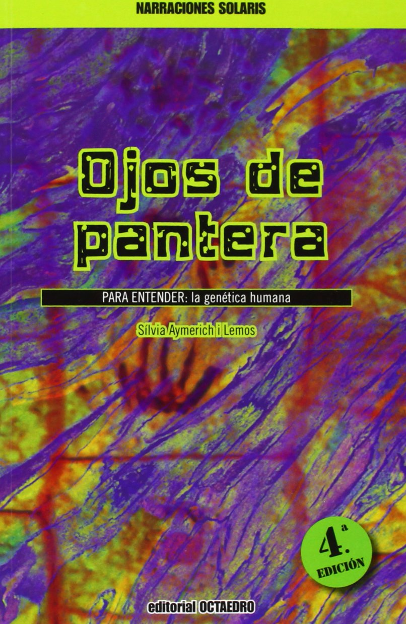 Libro: Ojos de pantera: PARA ENTENDER: La genética humana (Narraciones Solaris) - 9788480633239