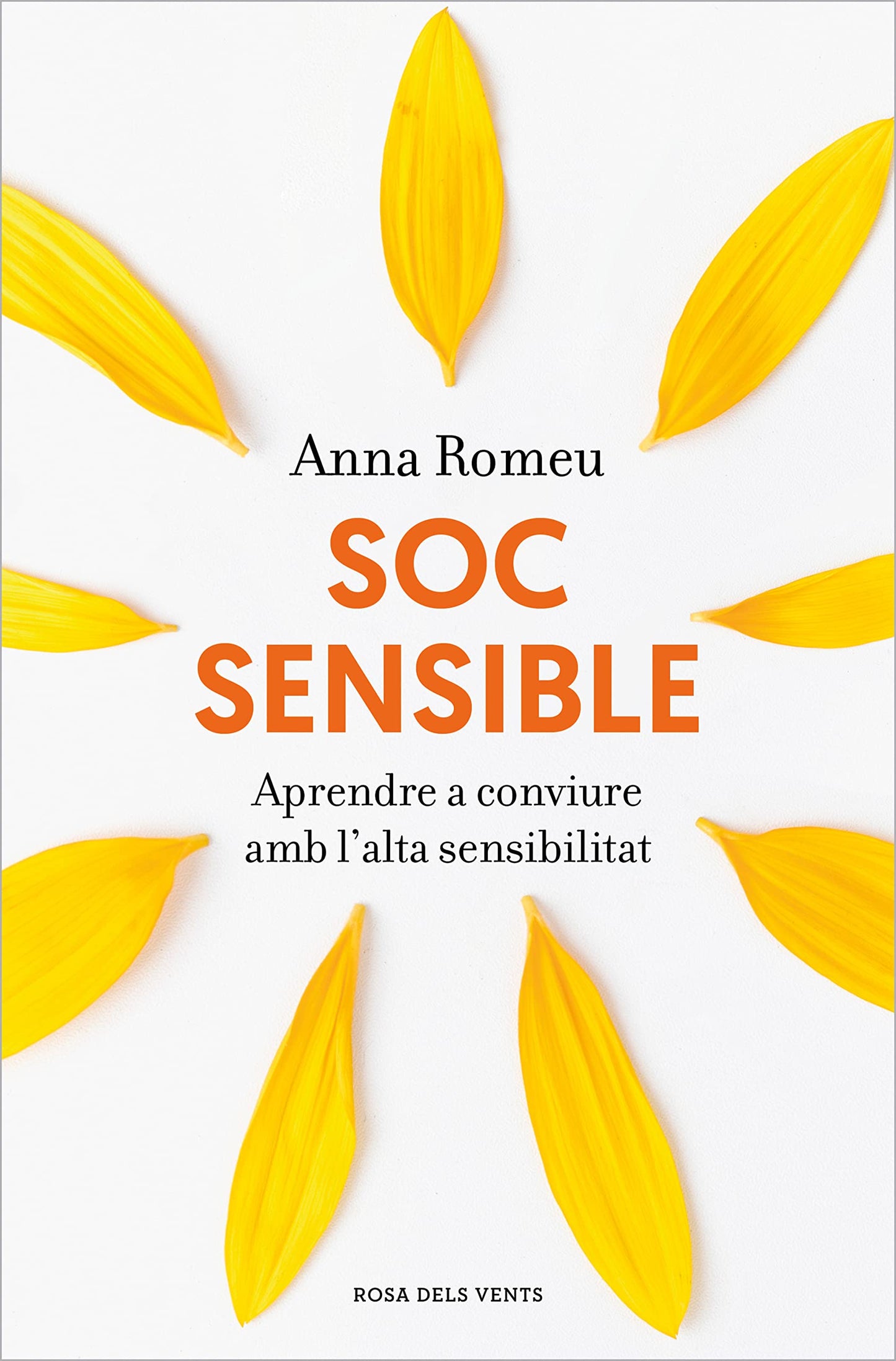 Libro: Soc sensible: Aprendre a conviure amb l'alta sensibilitat (Divulgació)