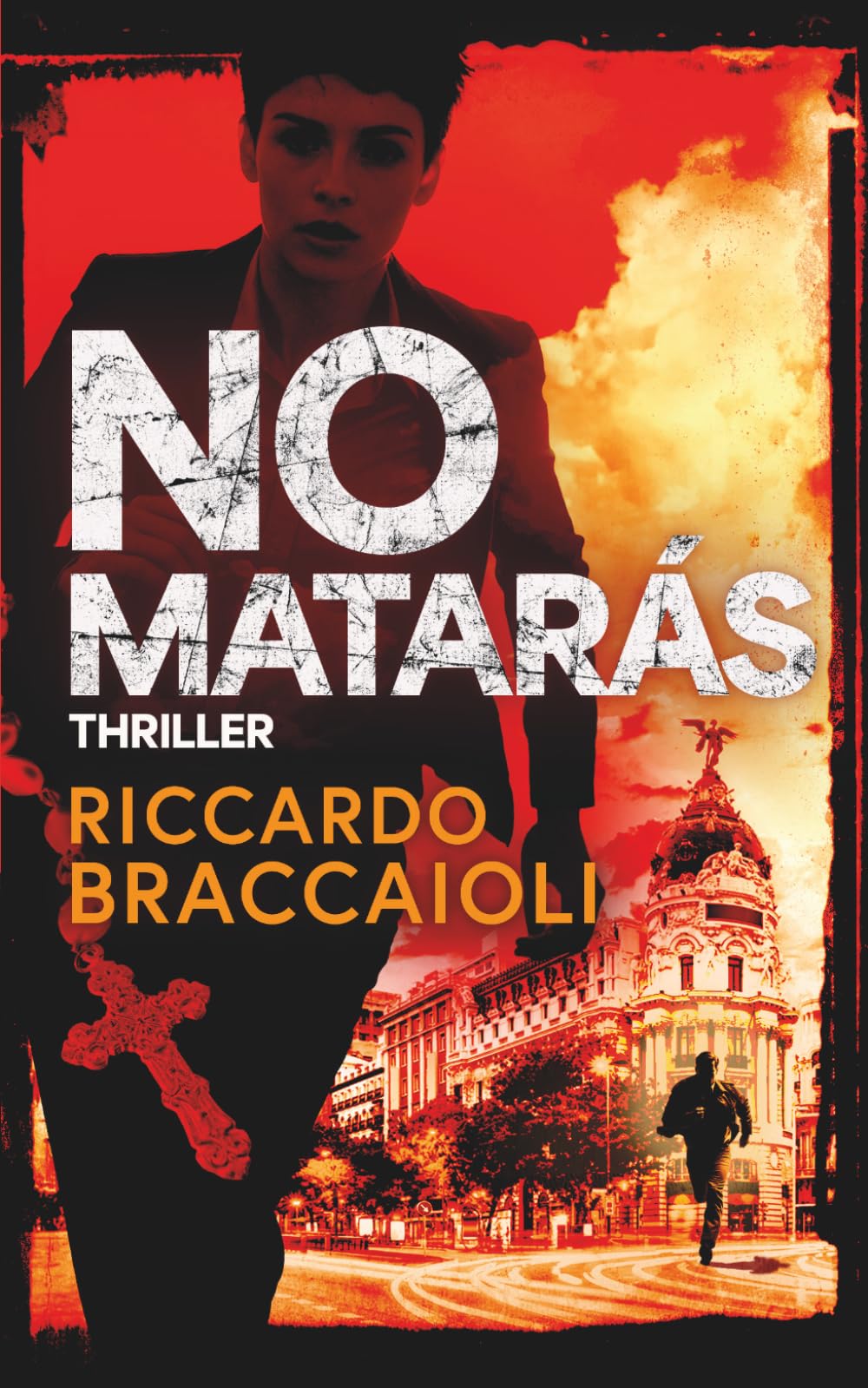 No Matarás: Thriller: 1 (El Asesino de los 10 Mandamientos)