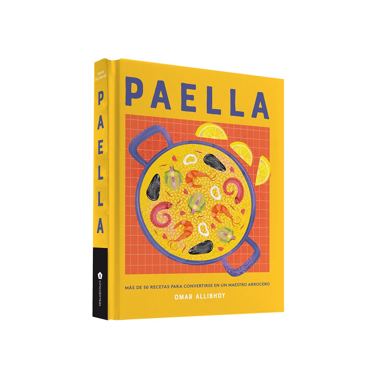 Libro: Paella: Más de 50 recetas para convertirse en un maestro arrocero (COCINAS DEL MUNDO)