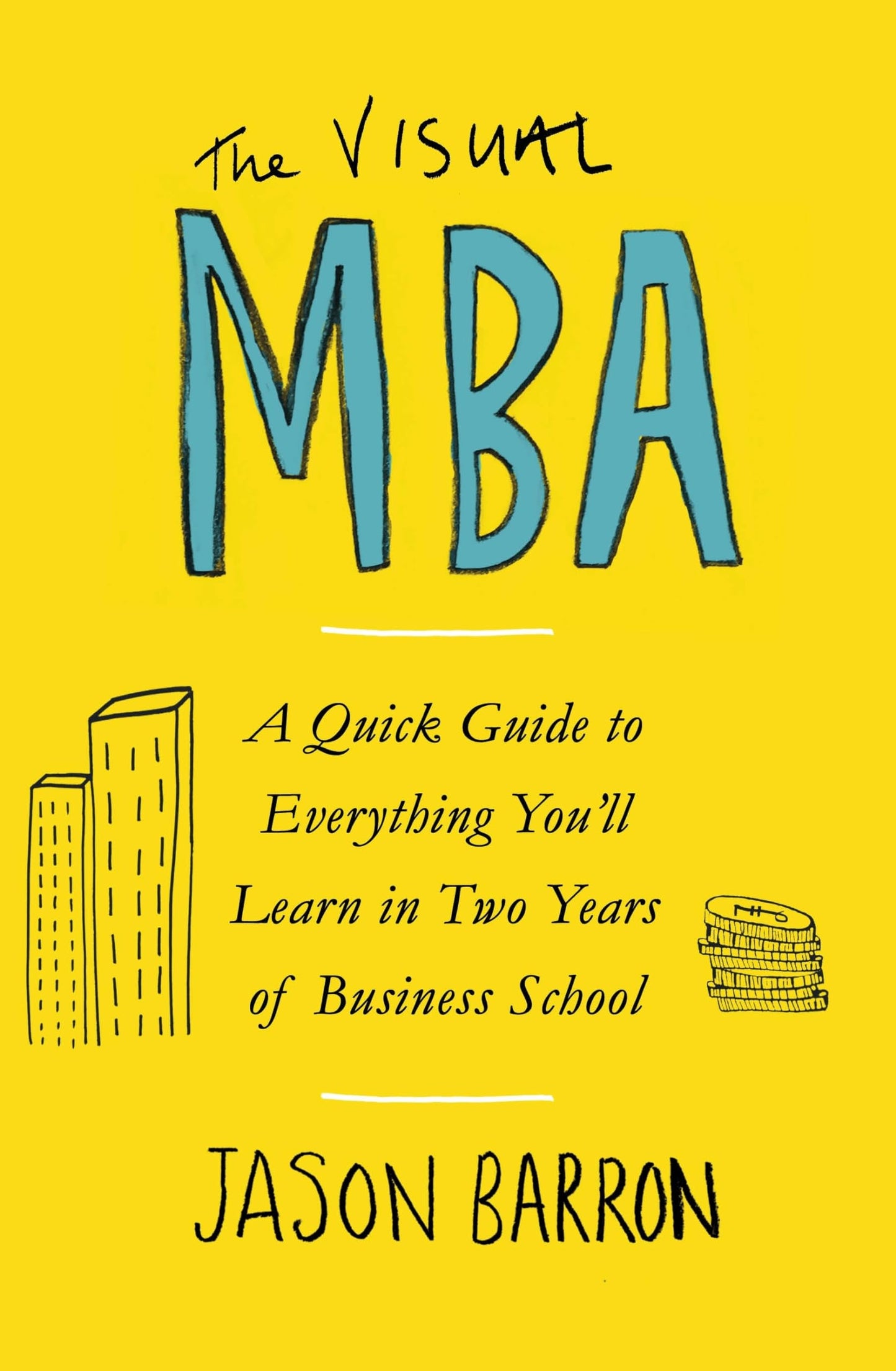Libro: The Visual MBA: Your Shortcut to a World-Class Business Education