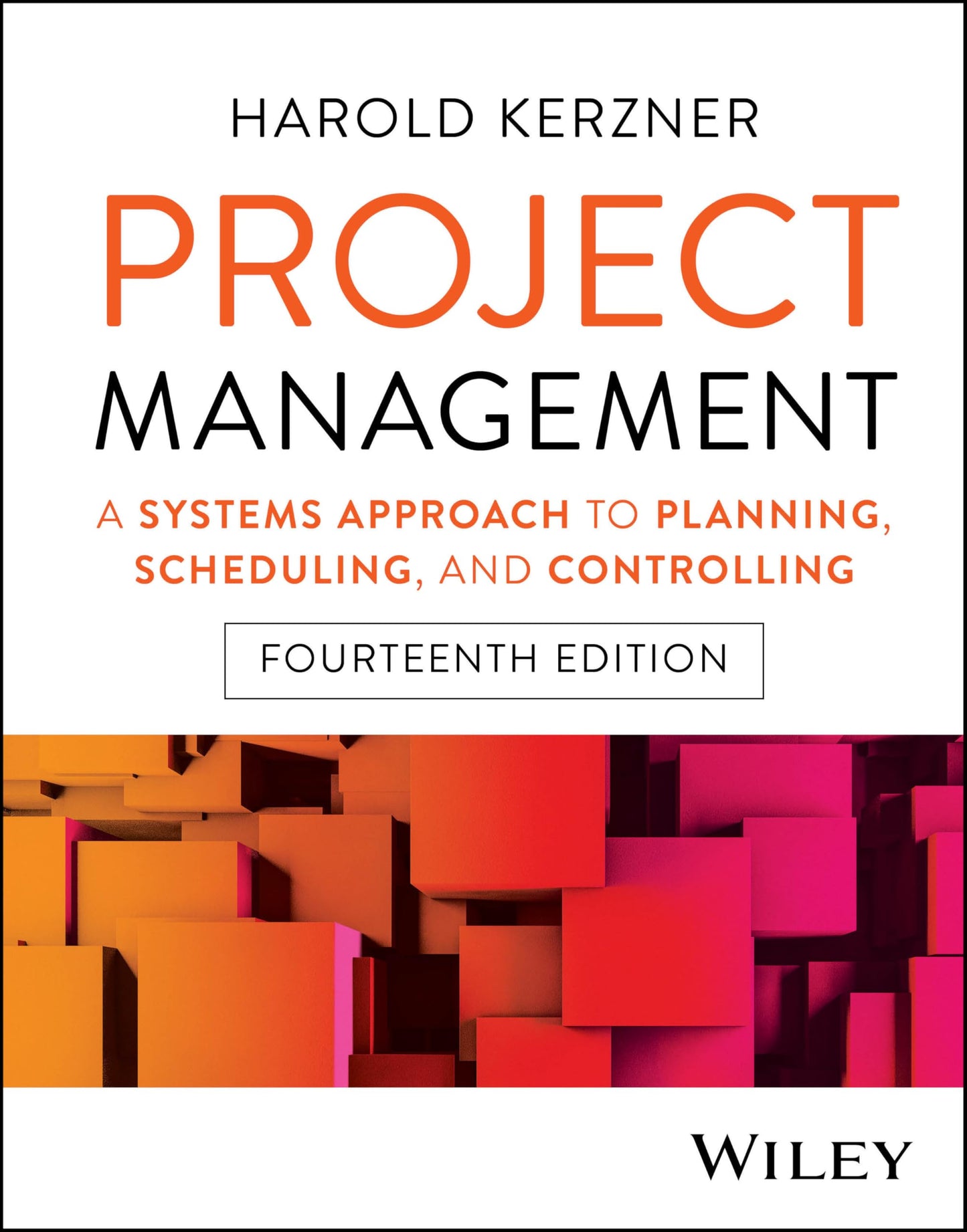 Libro: Project Management: A Systems Approach to Planning, Scheduling, and Controlling