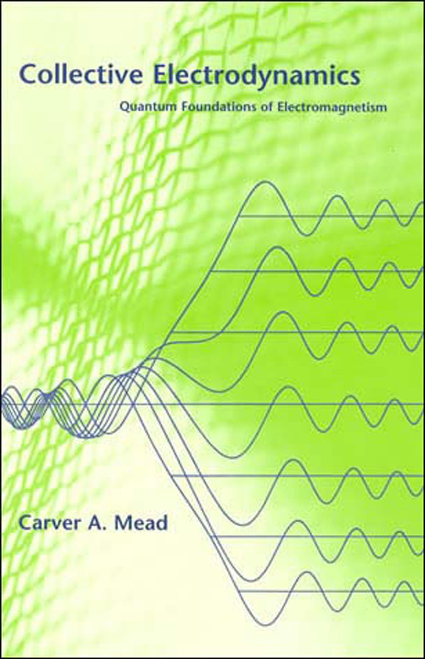 Libro: Collective Electrodynamics: Quantum Foundations of Electromagnetism