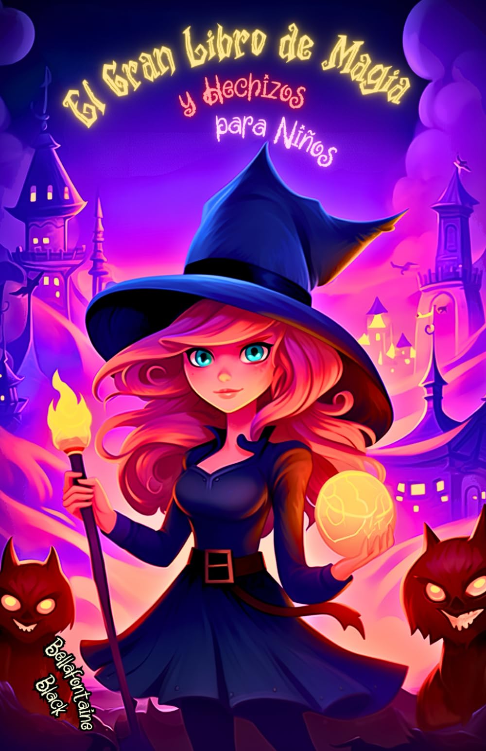 Libro: El Gran Libro de Magia y Hechizos para Niños: Guía Mágica de Encantos, Pociones y Aventuras Infantiles de Brujería. Embárcate en un Viaje Hechizado a ... de la magia y las brujas) (Spanish Edition)