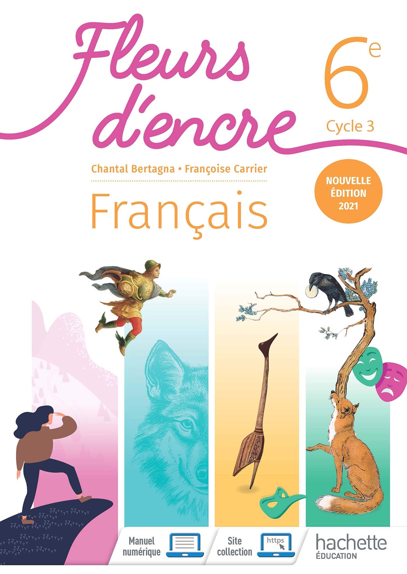Libro: Fleurs d'encre 6e - Livre élève - Ed. 2021