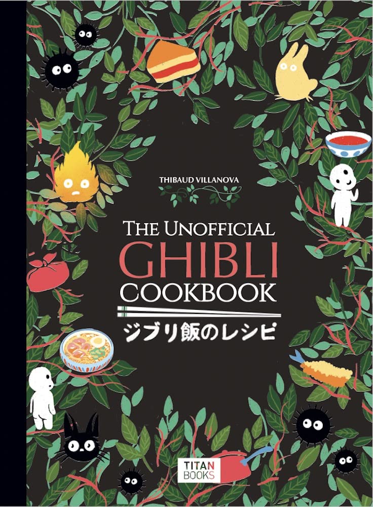 Libro: The Unofficial Ghibli Cookbook: Recipes from the Legendary Studio