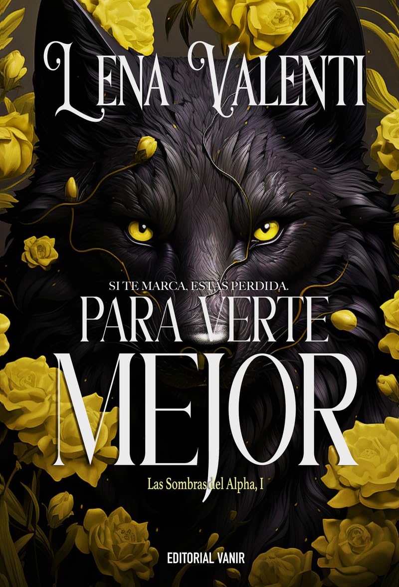Libro: PARA VERTE MEJOR: Las sombras del Alpha 1