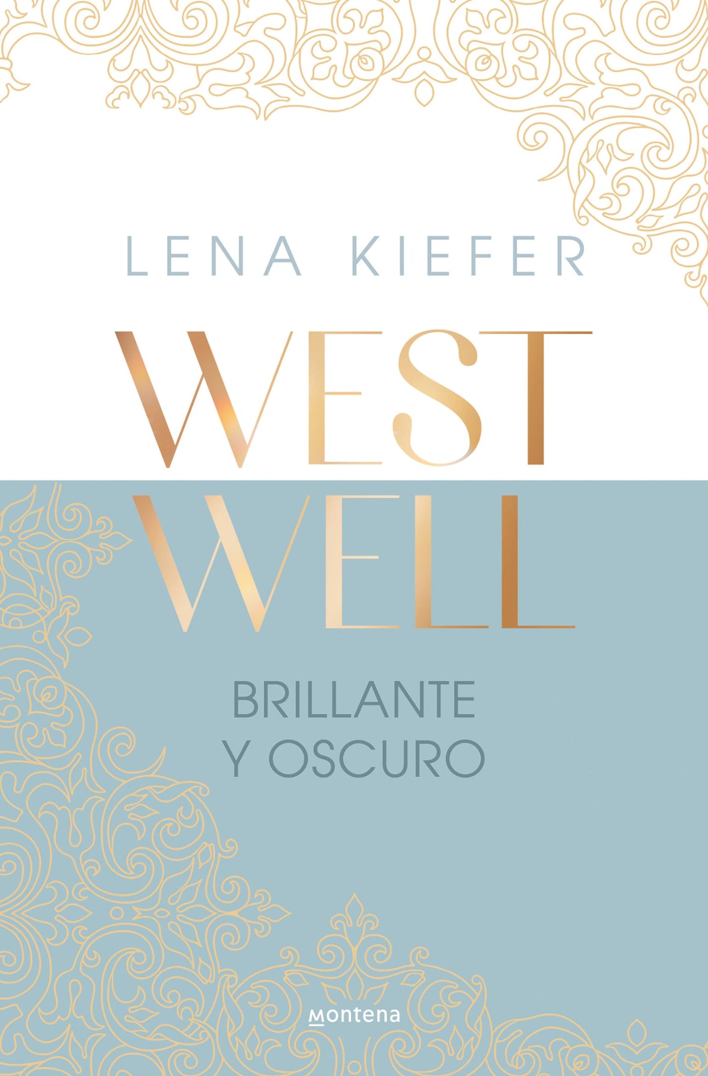 Libro: Brillante y oscuro / Bright & Dark (WESTWELL) (Spanish Edition)