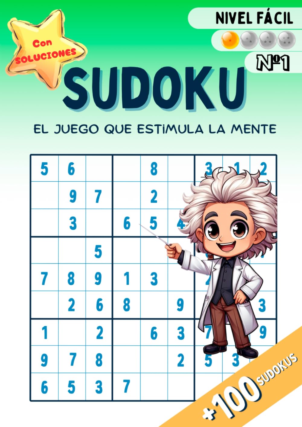 Libro: +100 Sudokus Nivel Fácil Número 1: Sudoku: El juego que estimula la mente (Spanish Edition)
