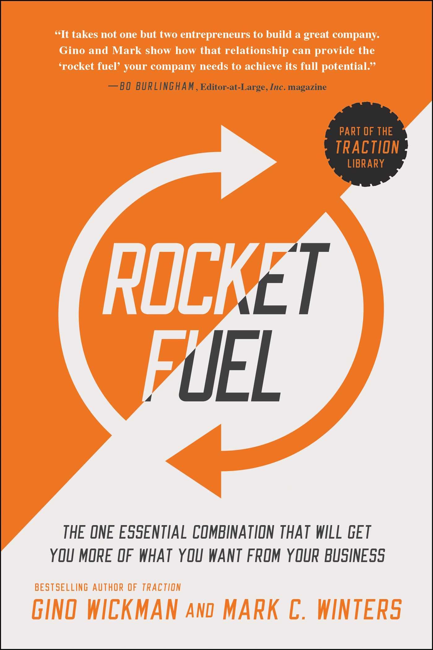 Libro: Rocket Fuel: The One Essential Combination That Will Get You More of What You Want from Your Business