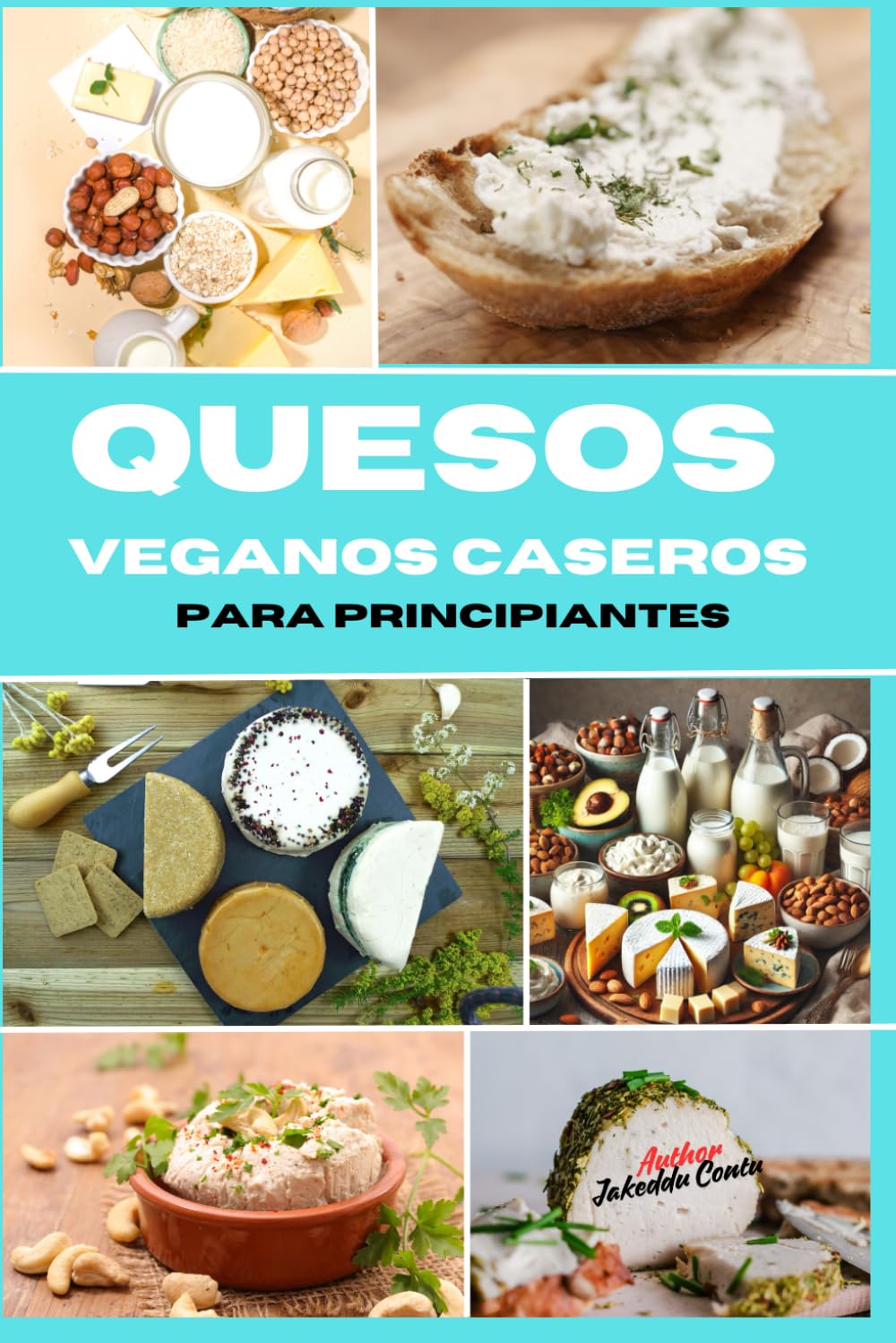 Libro: Quesos:: veganos caseros