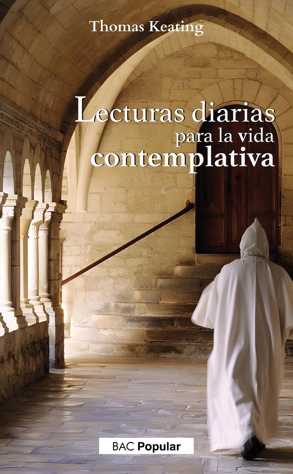 Libro: Lecturas diarias para la vida contemplativa (BAC POPULAR)