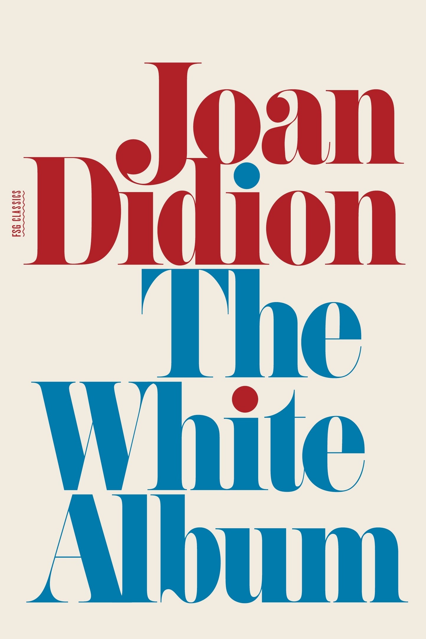 Libro: White Album (FSG Classics)