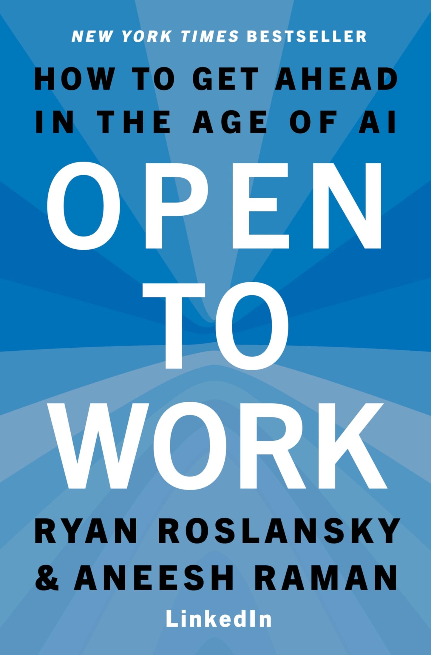Libro: Open to Work: How to Get Ahead in the Age of AI