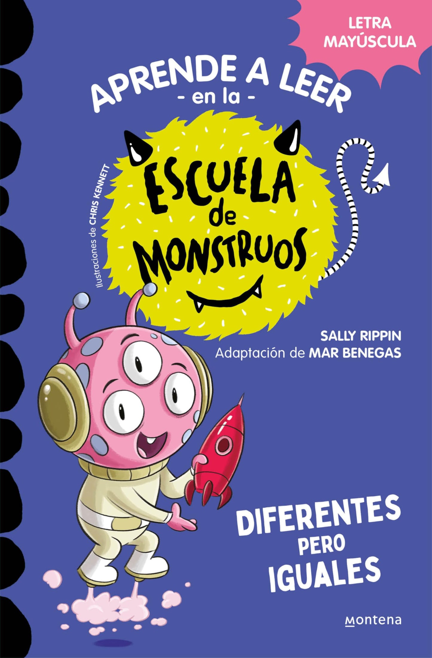 Aprender a leer en la Escuela de Monstruos 17 - Diferentes pero iguales: En letra MAYÚSCULA (libros para niños a partir de 5 años) (Montena)