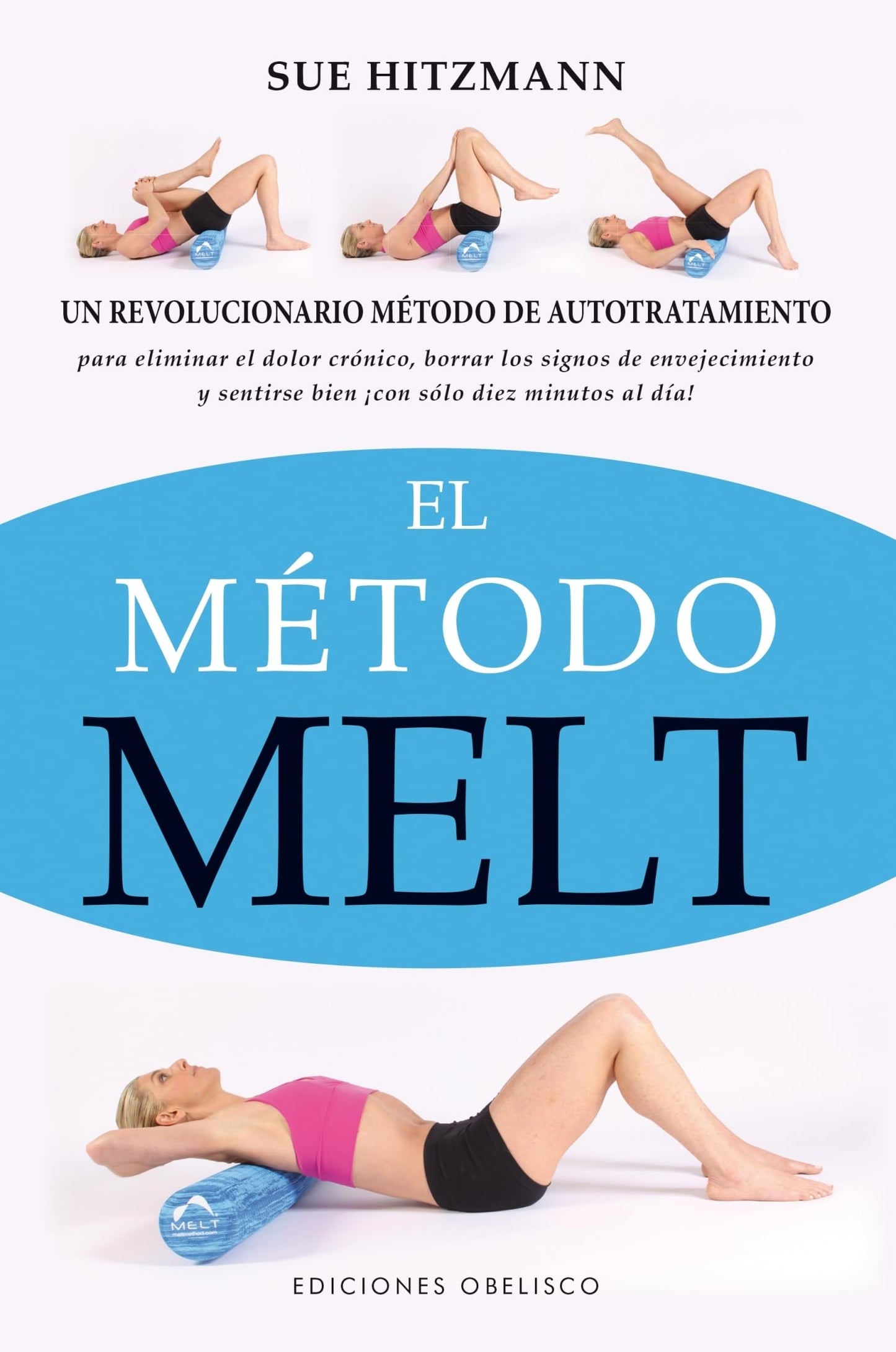 Libro: El método Melt (Spanish Edition)