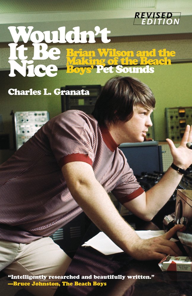 Libro: Wouldn't It Be Nice: Brian Wilson and the Making of the Beach Boys' Pet Sounds
