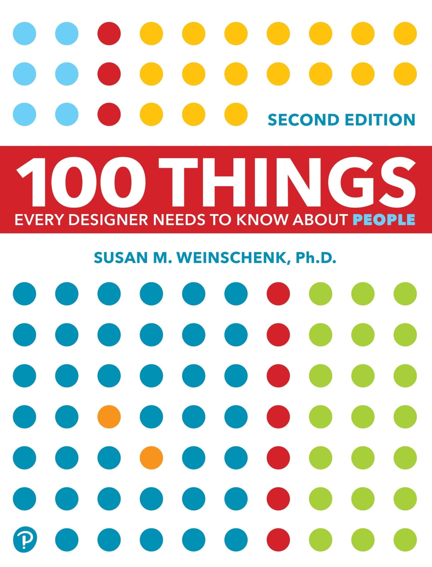 Libro: 100 Things Every Designer Needs to Know About People (Voices That Matter)