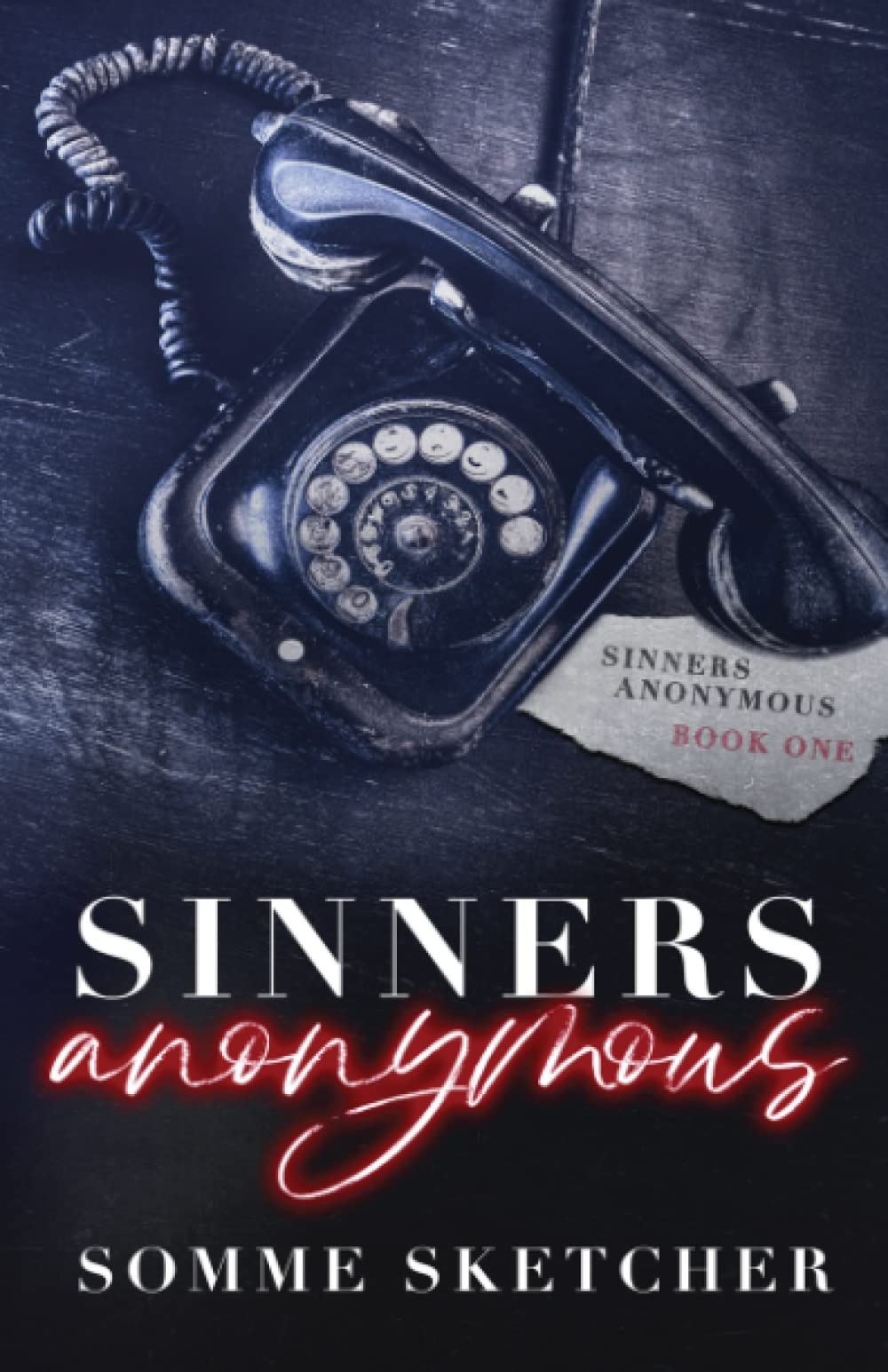 Libro: Sinners Anonymous: A Forbidden Love Dark Mafia Romance