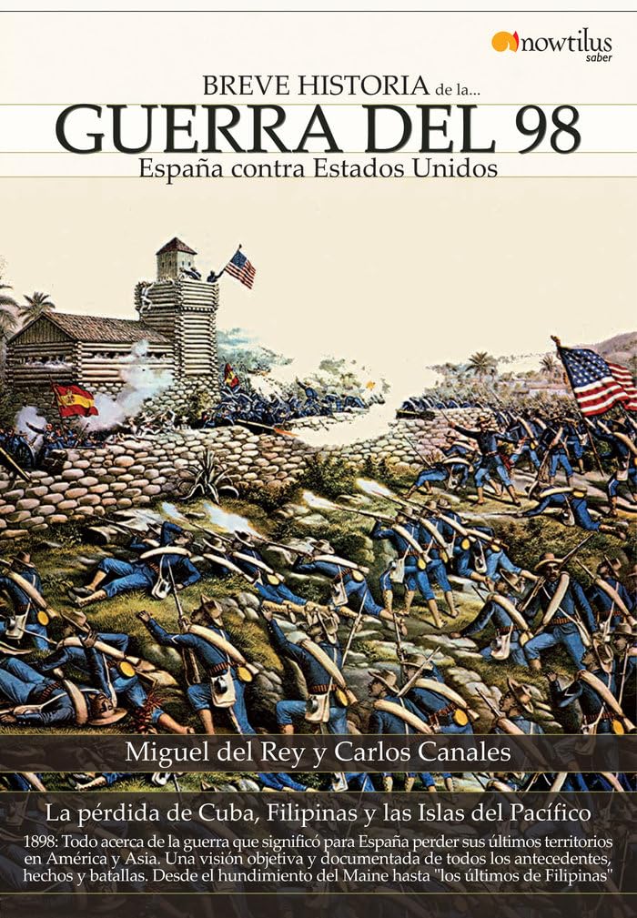 Libro: Breve Historia De La . . . Guerra Del 98 (Spanish Edition): (Versión sin solapas): Espana Contra Estados Unidos