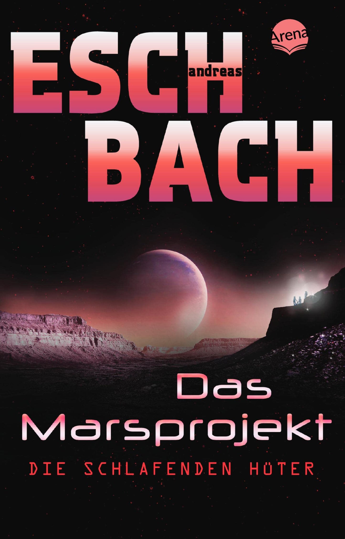 Libro: Das Marsprojekt (5). Die schlafenden Hüter