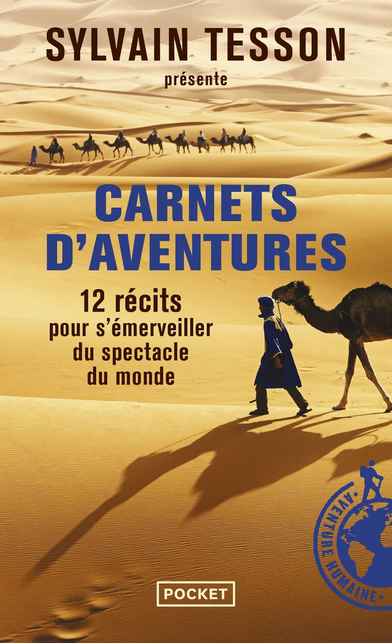 Libro: Carnets d'aventures: 12 récits pour s'émerveiller du spectacle du monde