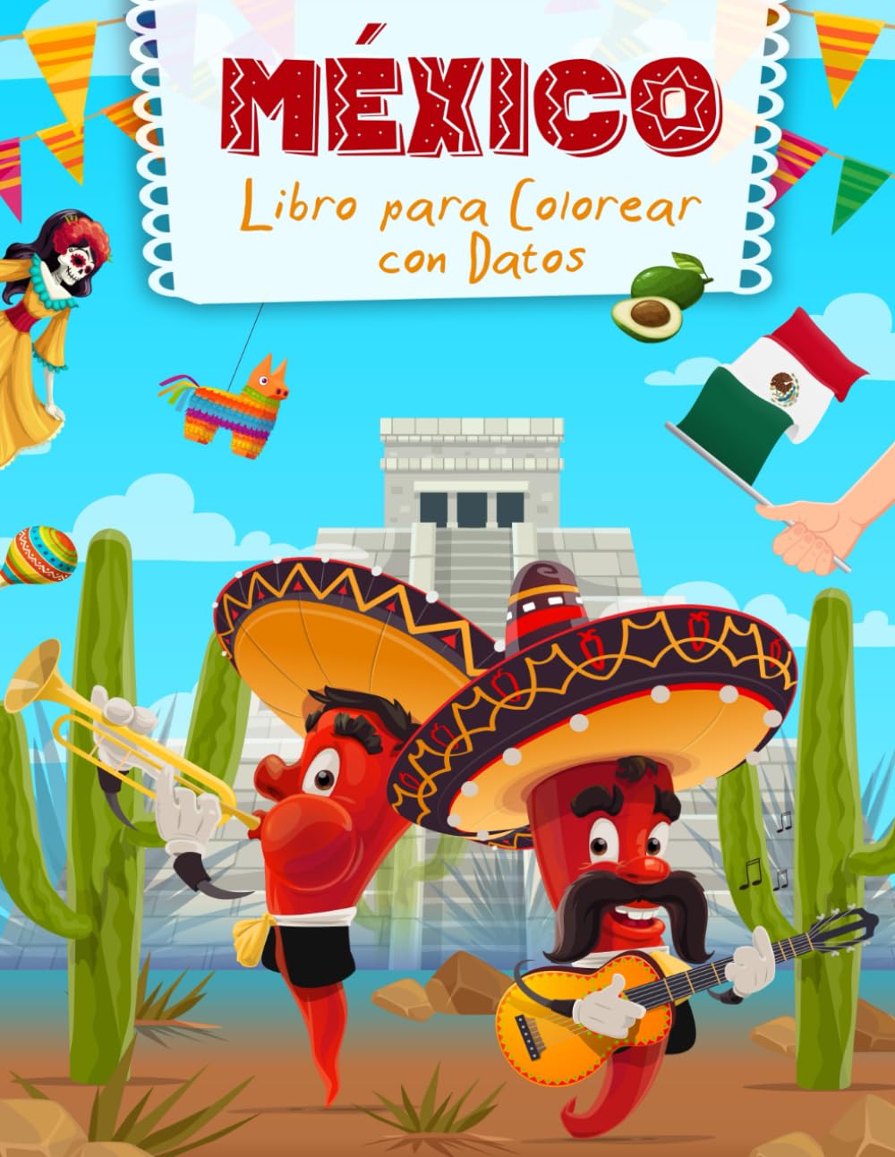 Libro: México Libro para Colorear con Datos: Fiestas, Cultura y Paisajes de México para Niños (Libros para Colorear con Datos para Niños) (Spanish Edition)