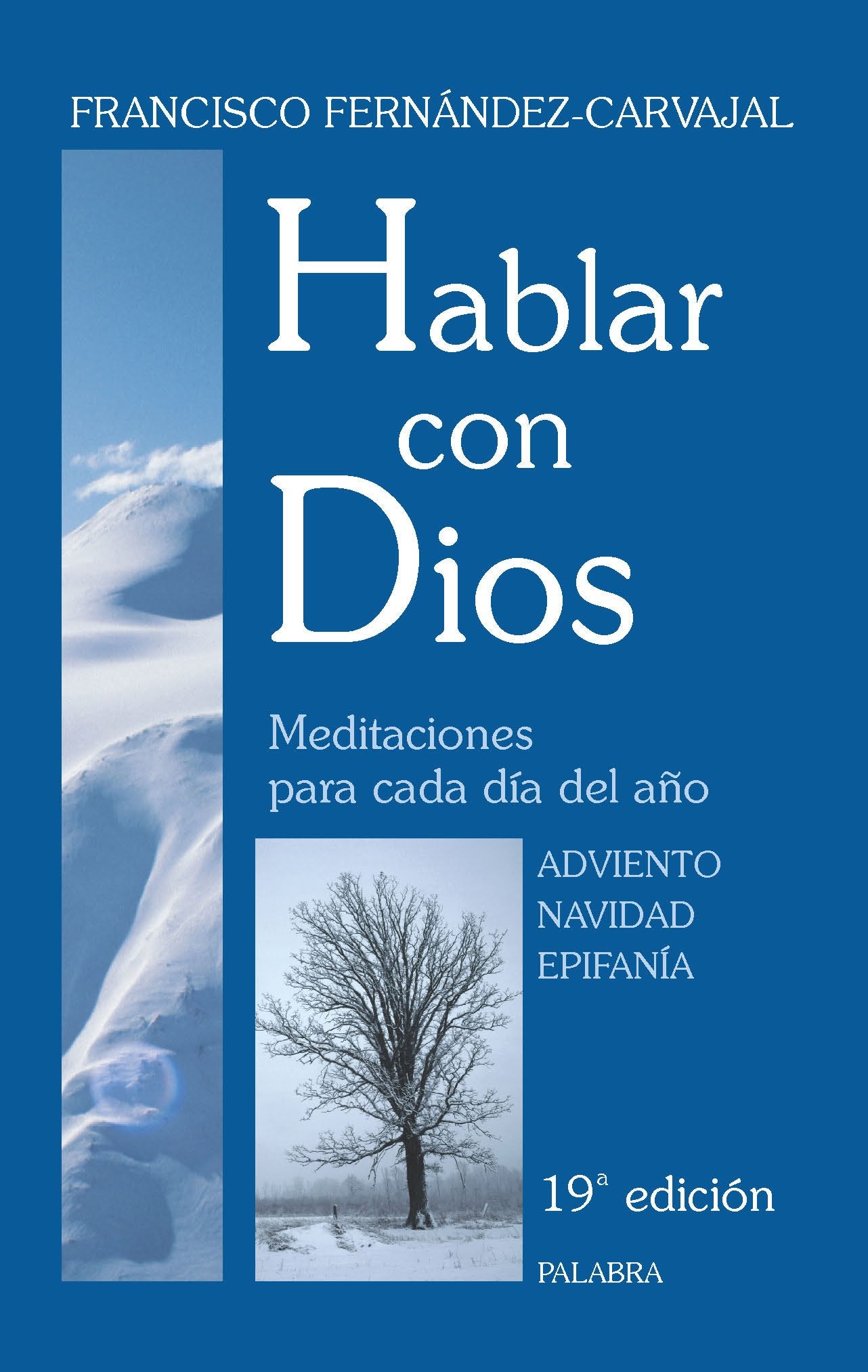 Libro: Hablar con Dios. Tomo I: Adviento, Navidad y Epifanía: 1