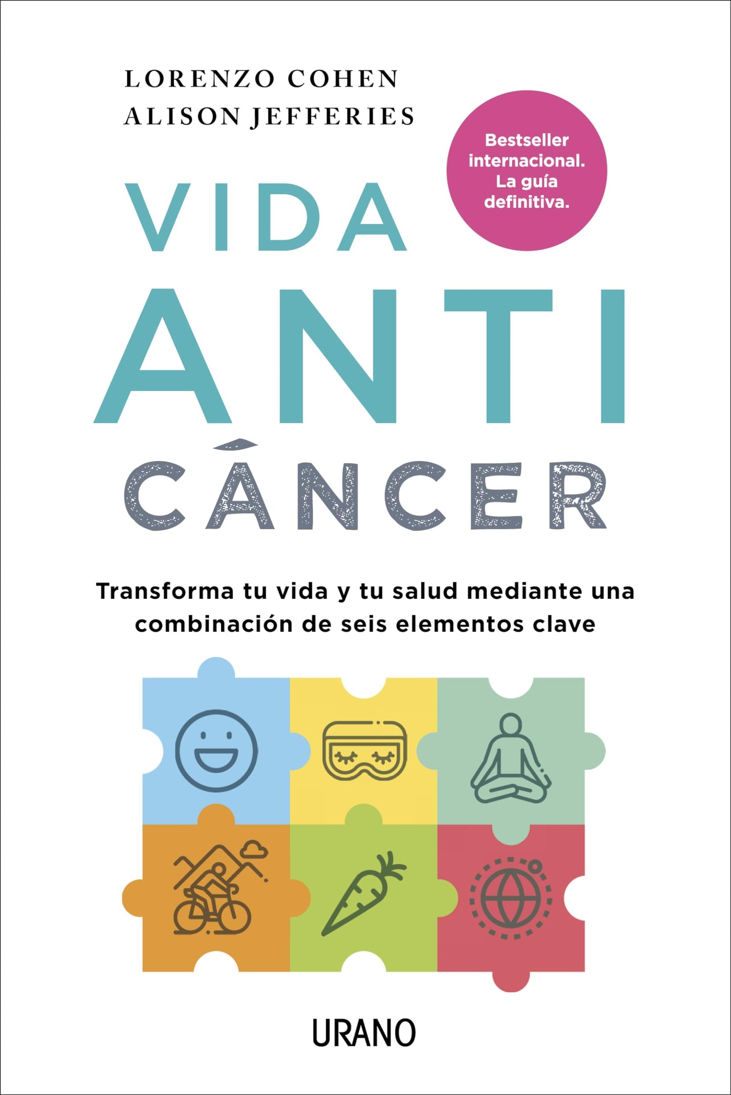Libro: Vida anticáncer: Seis factores clave para transformar tu vida y tu salud (Medicinas complementarias)