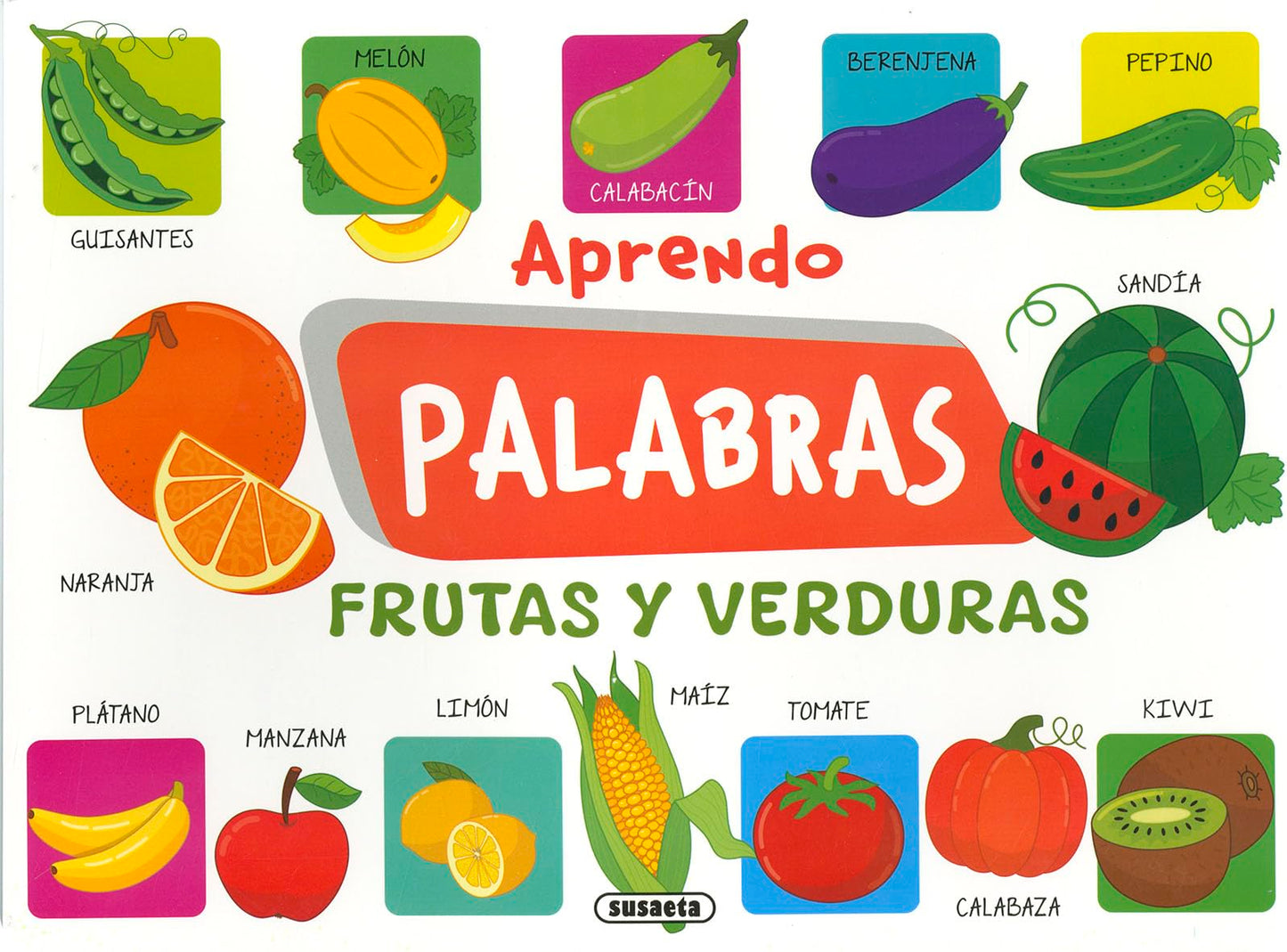Susaeta - Aprendo palabras. Frutas y verduras