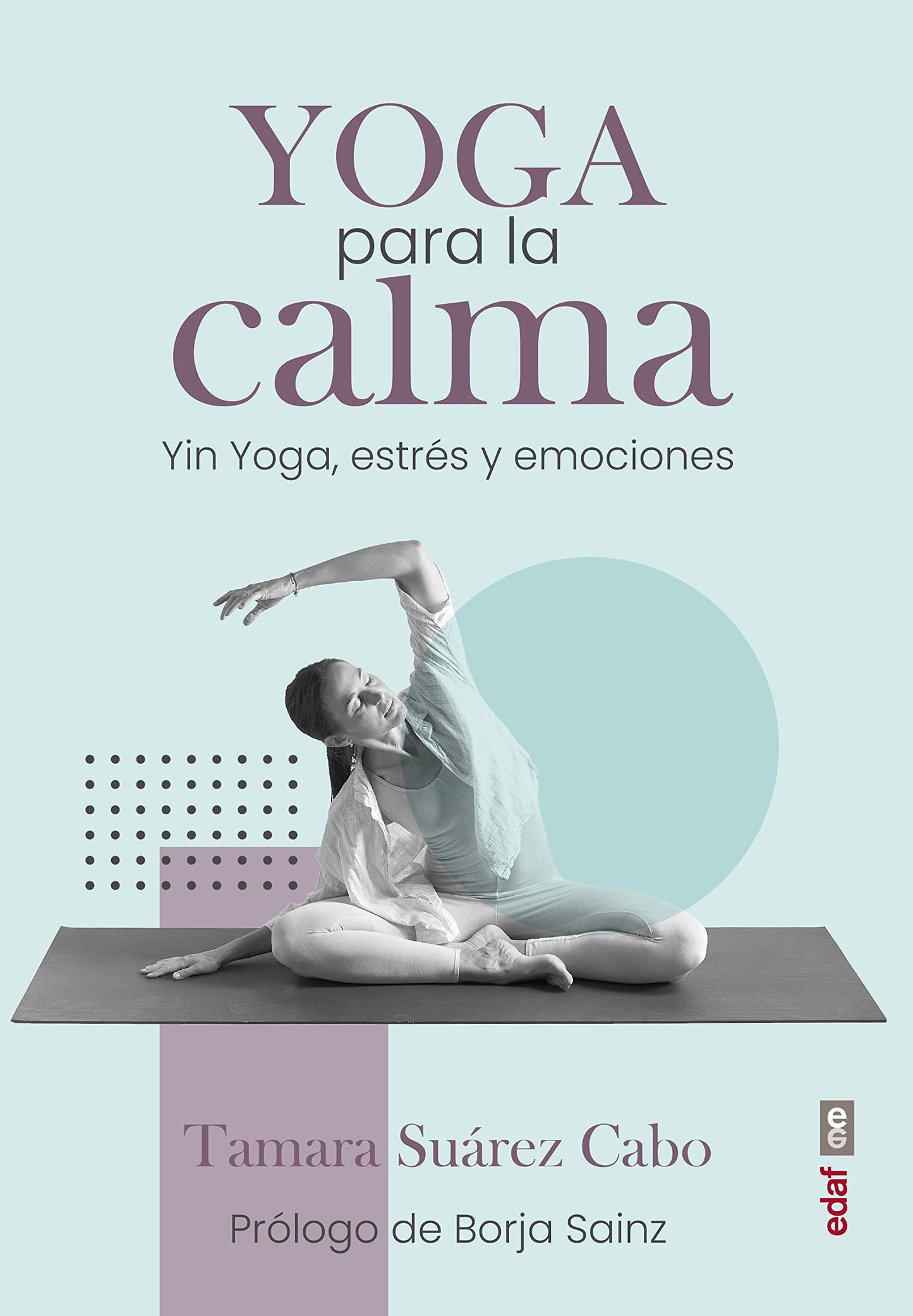 Libro: Yoga para la calma: Yin Yoga, estrés y emociones (Spanish Edition)