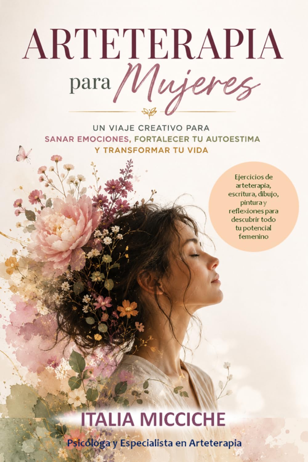 Libro: ARTETERAPIA PARA MUJERES: Abraza tu esencia femenina y empodérate a través del Arte (Spanish Edition)