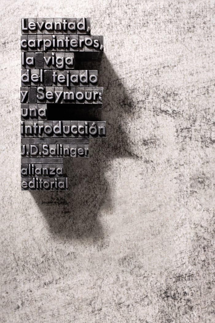 Libro: Levantad, carpinteros, la viga del tejado y Seymour: Una introducción (El libro de bolsillo - Literatura)