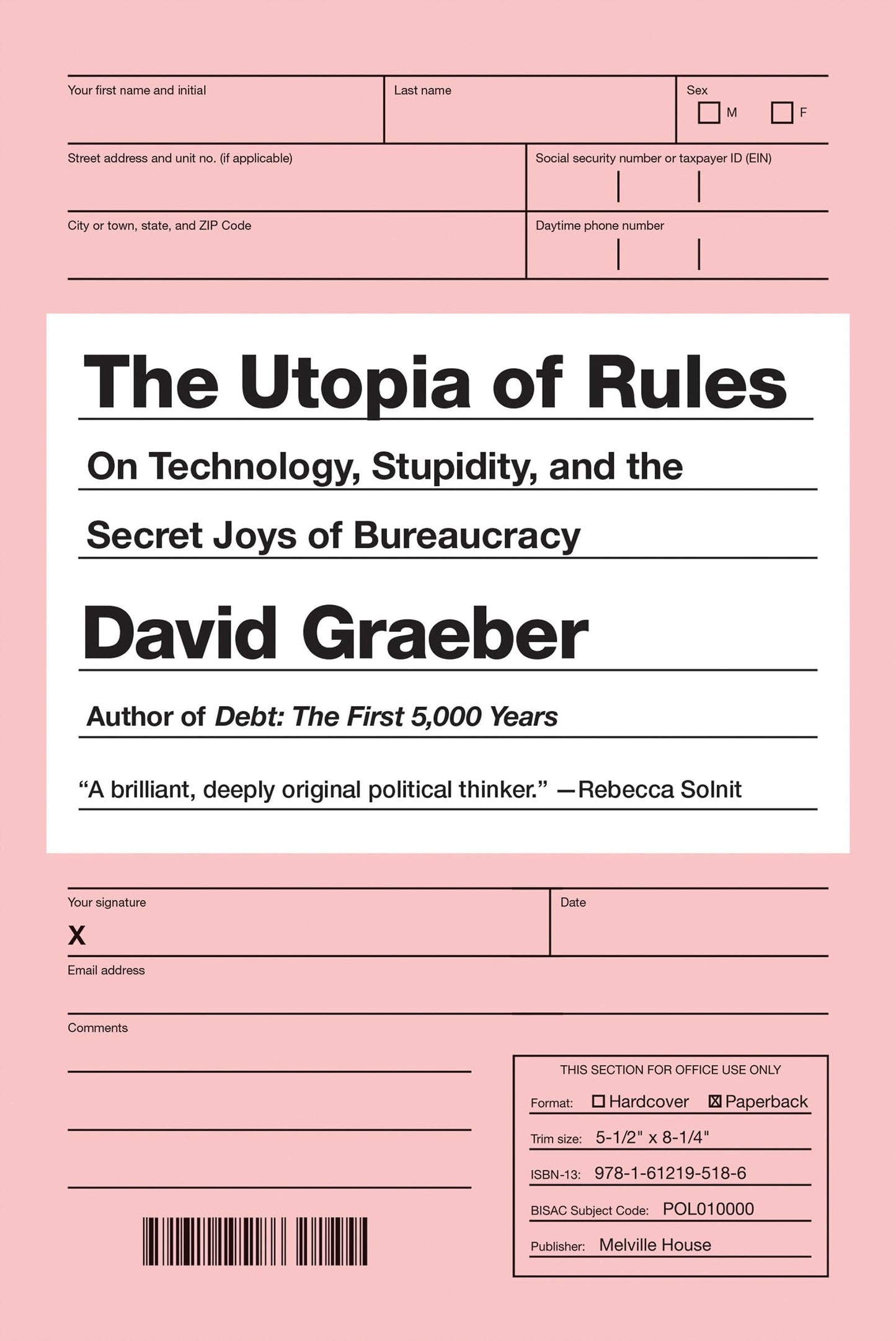 Libro: The Utopia of Rules: On Technology, Stupidity, and the Secret Joys of Bureaucracy