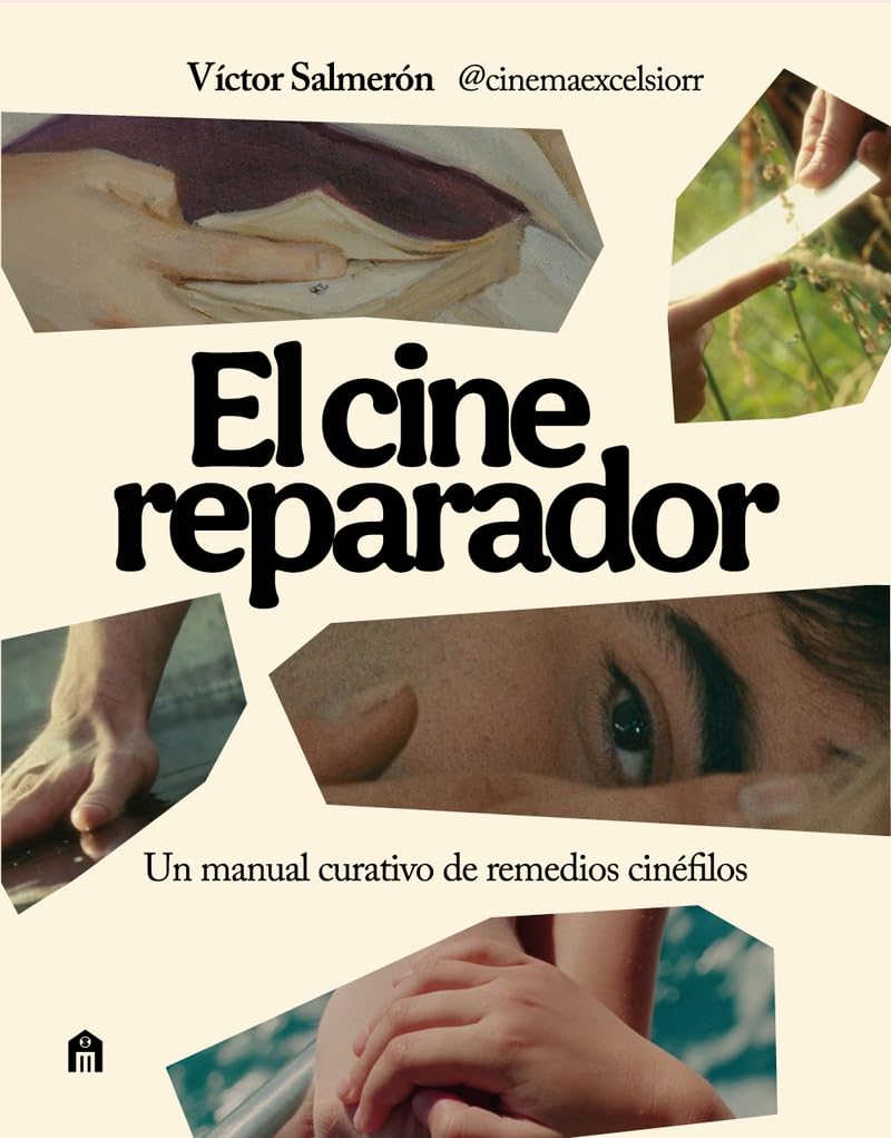 Libro: El cine reparador: Un manual curativo de remedios cinéfilos (LIBRI)