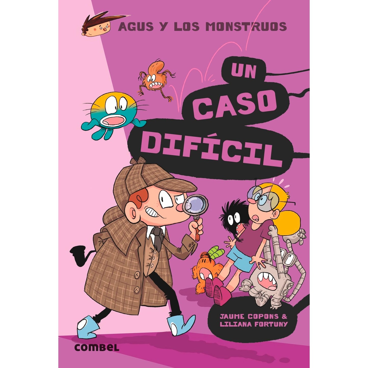Libro: Un caso difícil (Agus y los Monstruos 21) - Novela Gráfica Infantil 8 Años | Fomenta la Lectura: Volume 21
