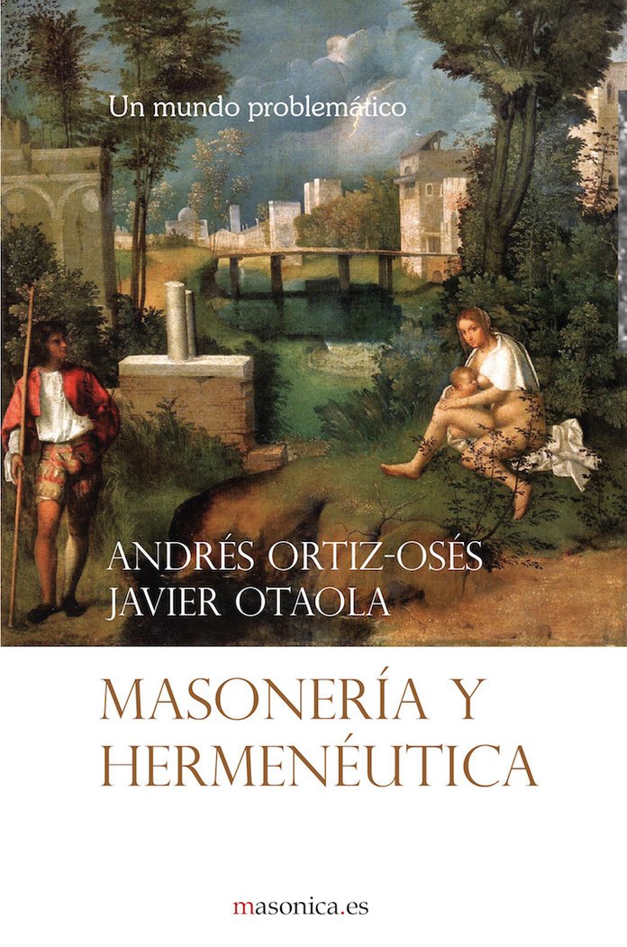 Libro: Masonería y hermenéutica: Un mundo problemático: 851 (AUTORES CONTEMPORANEOS)