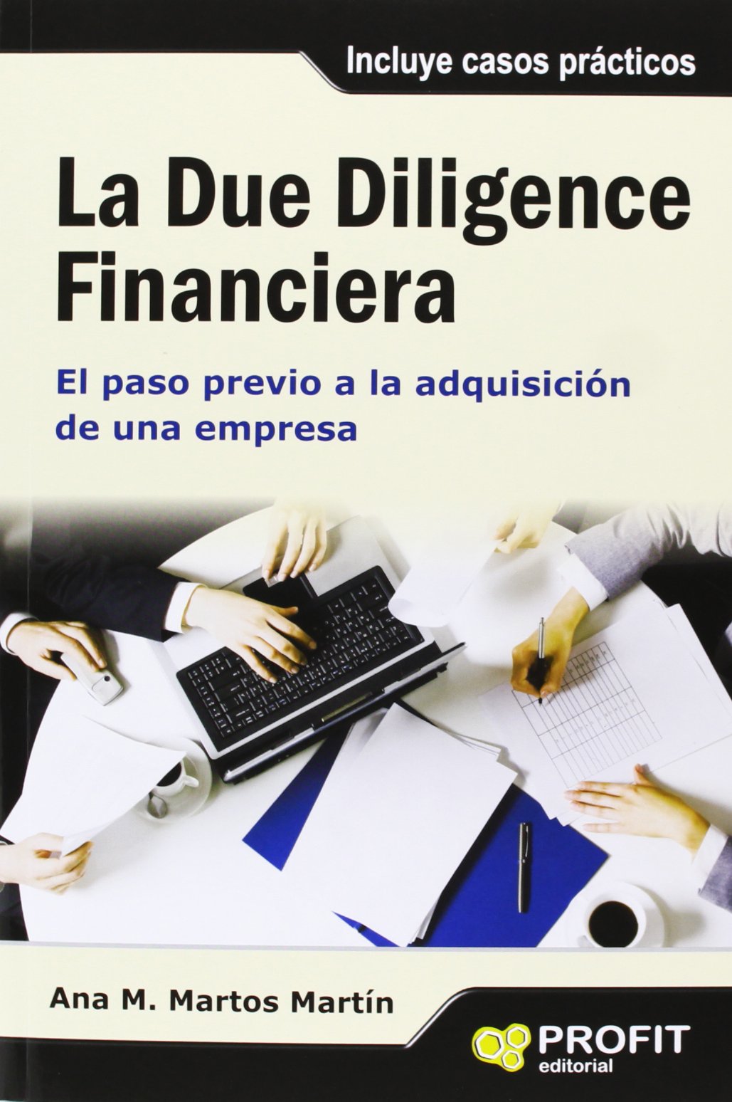 Libro: La due diligence financiera: El paso previo a la adquisición de una empresa (Spanish Edition)