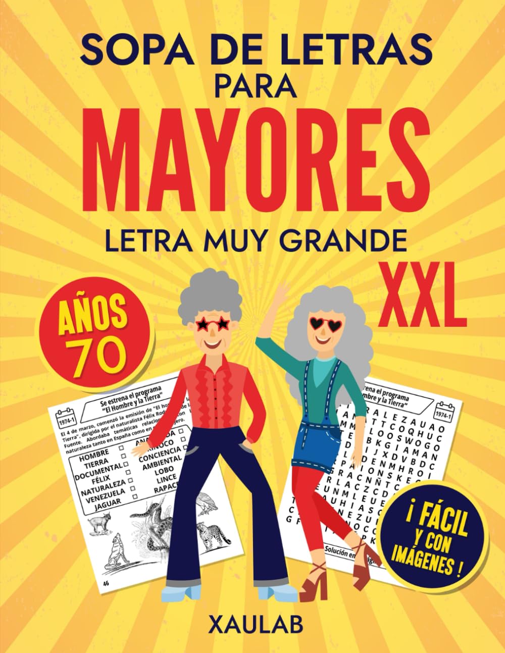 SOPA DE LETRAS PARA MAYORES LETRA MUY GRANDE XXL: AÑOS 70