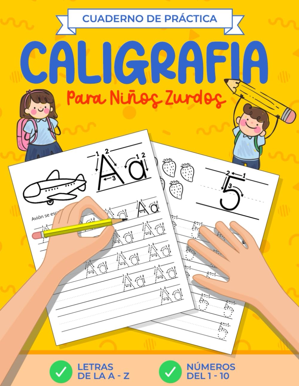 Libro: Caligrafía para Niños Zurdos - Cuaderno de práctica: para practicar y mejorar la caligrafía en letra imprenta | para mano izquierda | Aprende a escribir letras y números