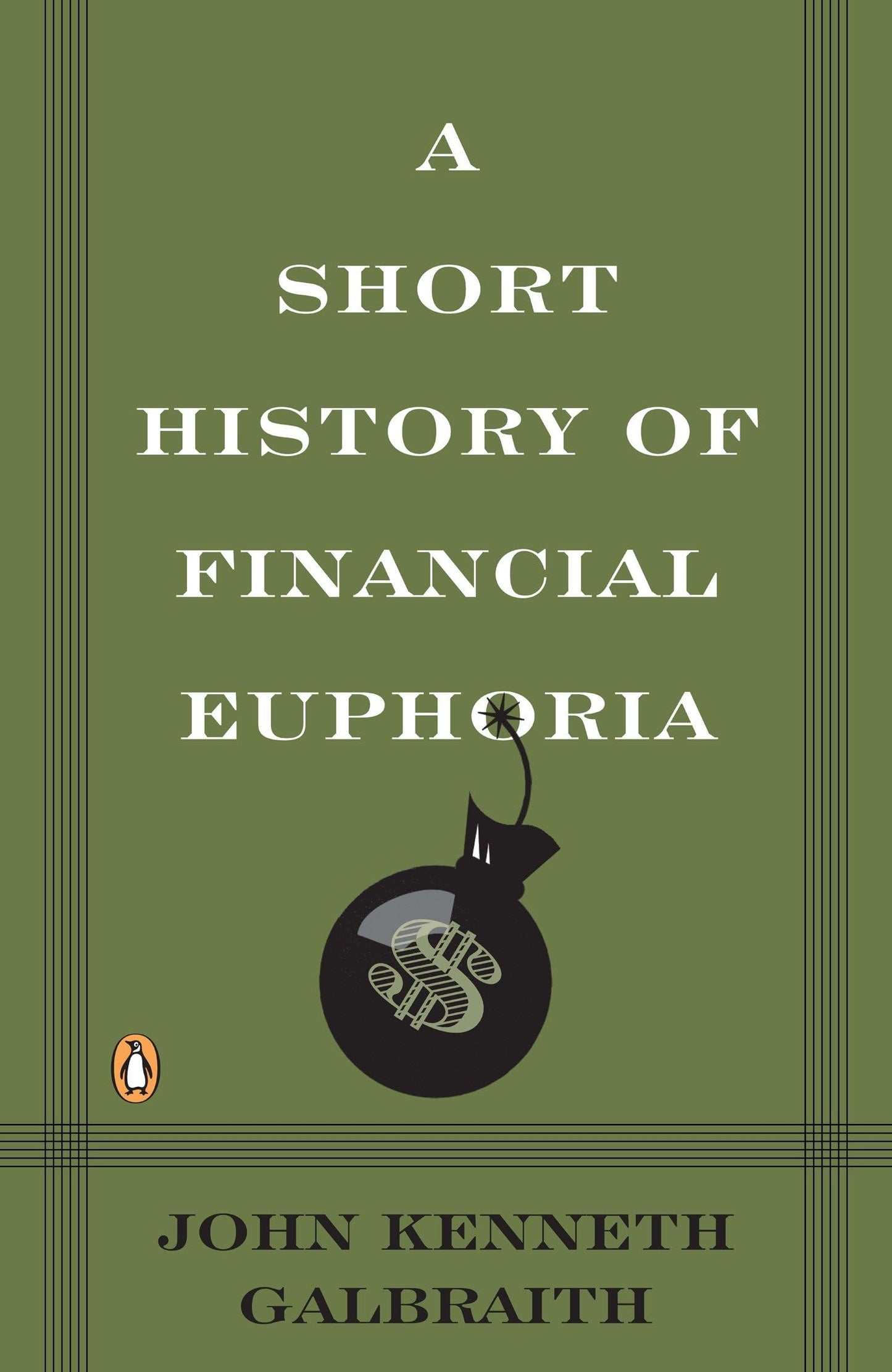 Libro: A Short History of Financial Euphoria (Penguin business)