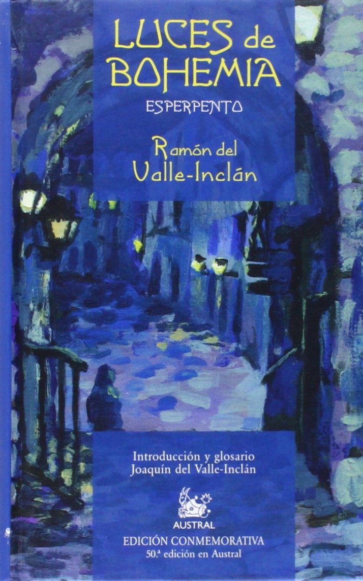 Libro: Luces de Bohemia: Esperpento: 1 (AUSTRAL EDICIONES ESPECIALES)
