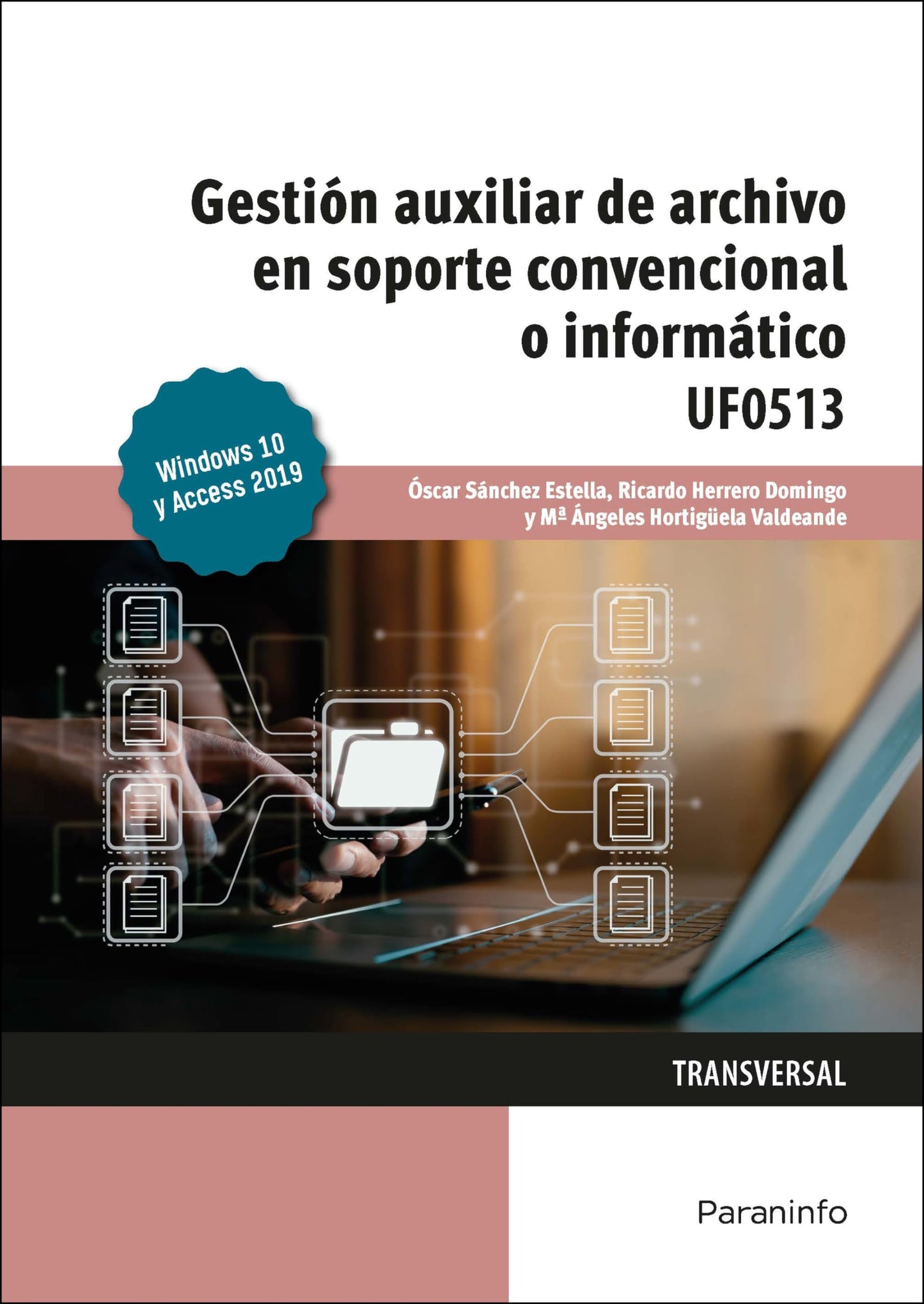 Libro: Gestión auxiliar de archivo en soporte convencional o informático Windows 10 y Access 2019