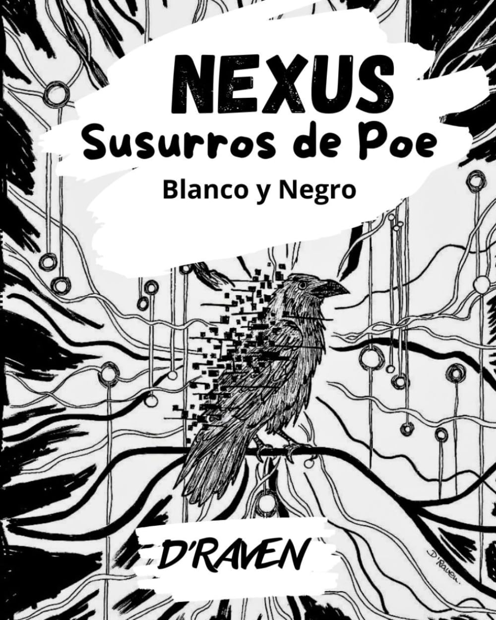 Libro: NEXUS.: “SUSURROS DE POE” BLANCO Y NEGRO.