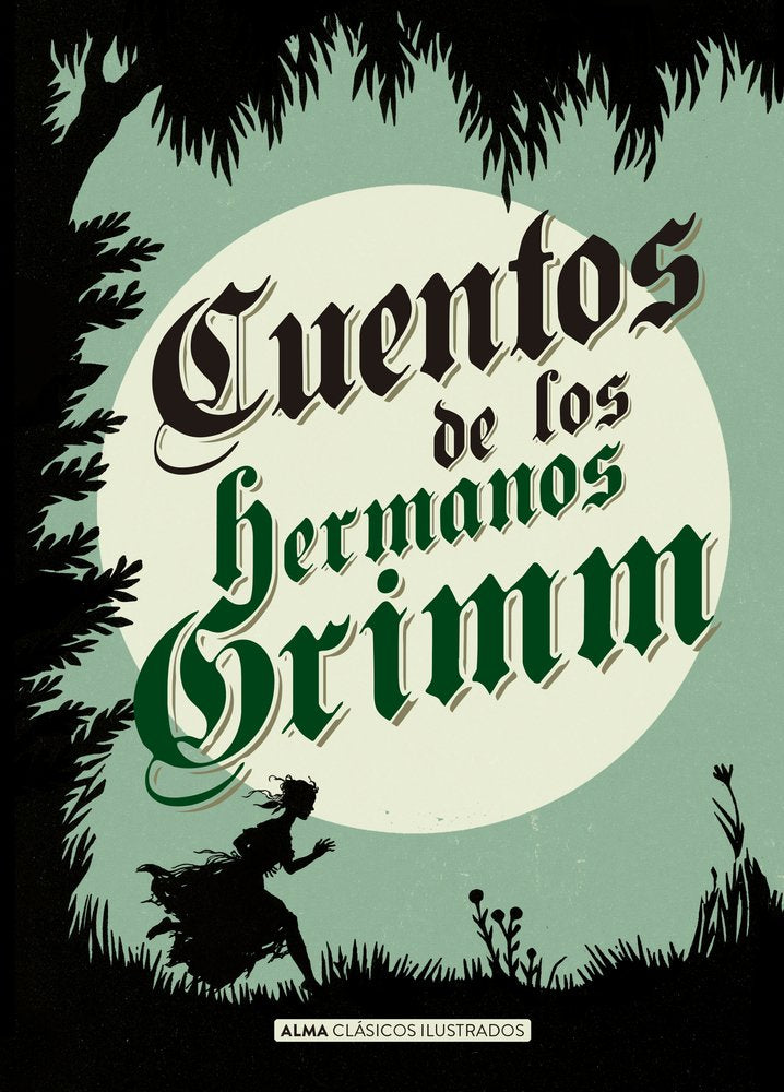 Libro: Cuentos de los hermanos Grimm (Clásicos ilustrados)