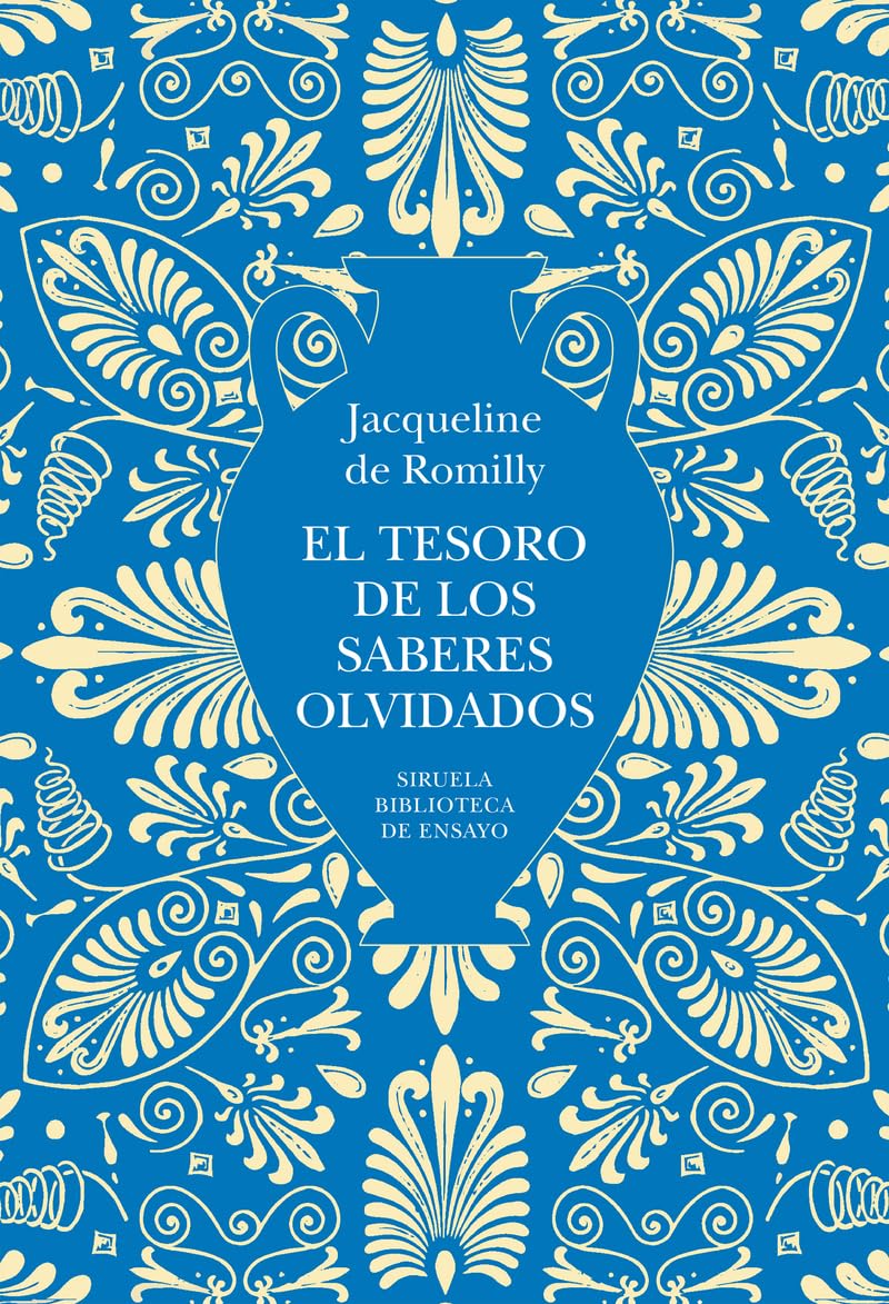 Libro: El tesoro de los saberes olvidados: 160 (Biblioteca de Ensayo / Serie mayor)